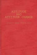 Attitude and Attitude Change