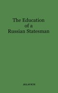 The Education of a Russian Statesman