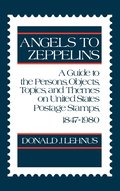 Angels to Zeppelins