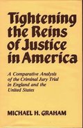 Tightening the Reins of Justice in America