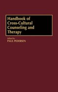 Handbook of Cross-Cultural Counseling and Therapy