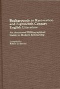 Backgrounds to Restoration and Eighteenth-Century English Literature