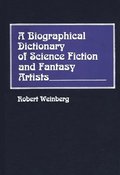 Biographical Dictionary of Science Fiction and Fantasy Artists