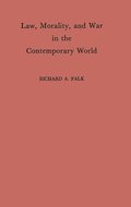 Law, Morality, and War in the Contemporary World