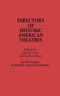 Directory of Historic American Theatres