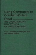 Using Computers to Combat Welfare Fraud