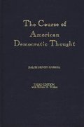 The Course of American Democratic Thought