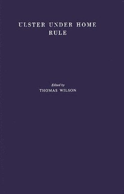 Thomas Wilson, Thomas Wilson - Ulster Under Home Rule, Inbunden