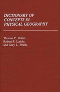 Dictionary of Concepts in Physical Geography