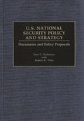 U.S. National Security Policy and Strategy