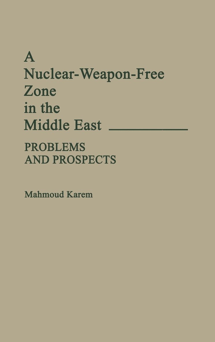 Nuclear-Weapon-Free Zone in the Middle East