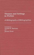 Themes and Settings in Fiction