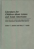 Literature for Children about Asians and Asian Americans