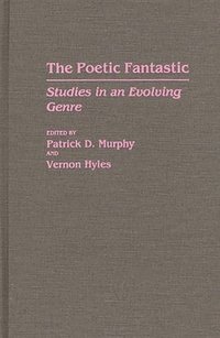 The Poetic Fantastic