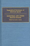 Biographical Dictionary of American Sports