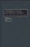 Southern Cities, Southern Schools