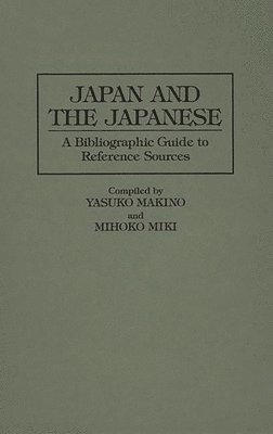 Yasuko Makino, Mihoko Miki - Japan and the Japanese, Inbunden. Tillgänglighet: Lägg i varukorg
