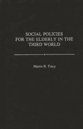 Social Policies for the Elderly in the Third World