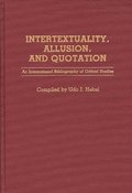 Intertextuality, Allusion, and Quotation