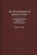 Demobilization of American Voters