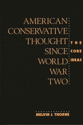 American Conservative Thought Since World War II