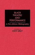 Black Theatre and Performance