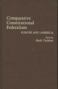 Comparative Constitutional Federalism