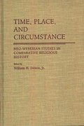 Time, Place, and Circumstance
