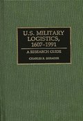 U.S. Military Logistics, 1607-1991