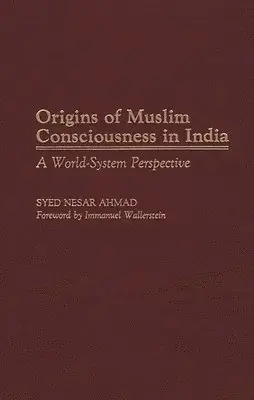 Origins of Muslim Consciousness in India
