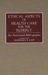 Ethical Aspects of Health Care for the Elderly