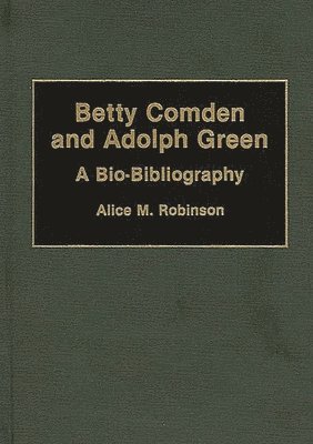 Betty Comden and Adolph Green