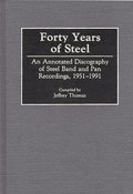 Forty Years of Steel