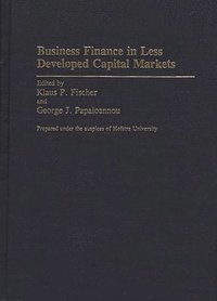 Business Finance in Less Developed Capital Markets