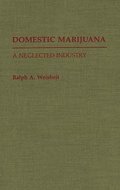Domestic Marijuana