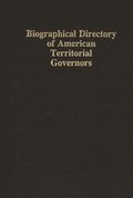 Biographical Directory of American Territorial Governors