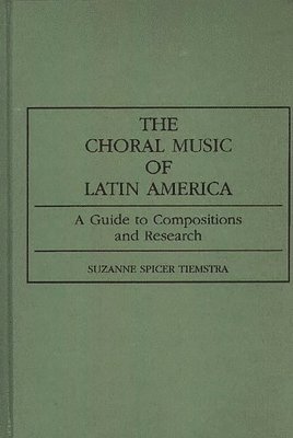 Choral Music of Latin America