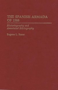 The Spanish Armada of 1588