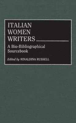 Rinaldina Russell, Rinaldina Russell - Italian Women Writers, Inbunden. Tillgänglighet: Lägg i varukorg
