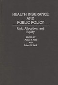 Health Insurance and Public Policy