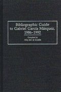 Bibliographic Guide to Gabriel Garcia Marquez, 1986-1992