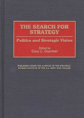 Gary L. Guertner, Gary L. Guertner - Search for Strategy, Inbunden