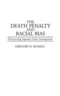 The Death Penalty and Racial Bias