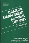 Strategic Management for Public Libraries