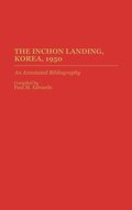 The Inchon Landing, Korea, 1950