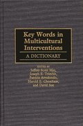 Key Words in Multicultural Interventions