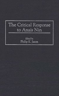 The Critical Response to Anais Nin