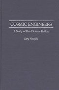 Cosmic Engineers