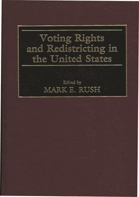 Voting Rights and Redistricting in the United States