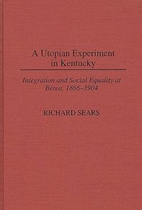 Utopian Experiment in Kentucky